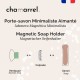 Porte-savon minimaliste aimanté_Chamarrel
